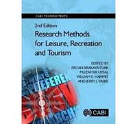 Research Methods For Leisure, Recreation And Tourism