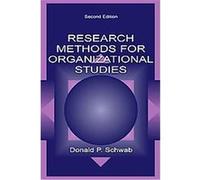 Research Methods for Organizational Studies Donald P. Schwab (Auteur)