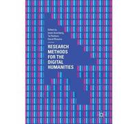 Research Methods for the Digital Humanities - [Version Originale] Inconnu (Auteur)