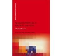Research Methods In Applied Linguistics: A Practical Resource (Research Methods In Linguistics) (Paperback) Aek Phakiti, Brian Paltridge (Auteur)