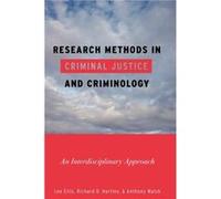 Research Methods in Criminal Justice and Criminology by Anthony Walsh Lee Ellis (Auteur)