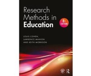 Research Methods in Education - [Version Originale] Louis Cohen, Lawrence Manion, Keith Morrison, (Auteur)