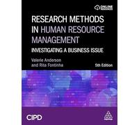 Research Methods in Human Resource Management: Investigating a Business Issue