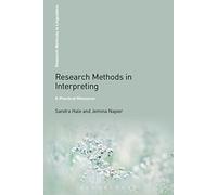 Research Methods in Interpreting: A Practical Resource