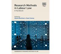 Research Methods In Labour Law  A Handbook