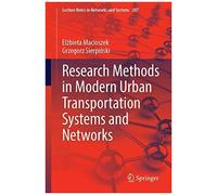 Research Methods In Modern Urban Transportation Systems And Networks