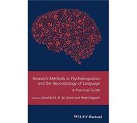 Research Methods in Psycholinguistics and the Neurobiology of Language Research Methods in Psycholinguistics and the Neurobiology of Language (Auteur)