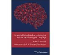 Research Methods in Psycholinguistics and the Neurobiology of Language Research Methods in Psycholinguistics and the Neurobiology of Language (Auteur)