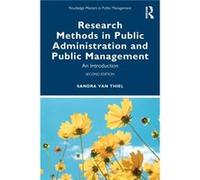 Research Methods in Public Administration and Public Management Van Thiel, Sandra (Erasmus University, the Netherlands) (Auteur)
