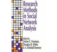 Research Methods in Social Network Analysis Douglas R. White, Linton Freeman (Auteur)