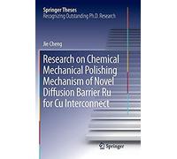 Research On Chemical Mechanical Polishing Mechanism Of Novel Diffusion Barrier Ru For Cu Interconnect