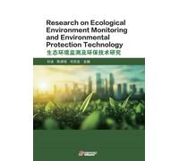 Research on Ecological Environment Monitoring and Environmental Protection Technology