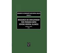 Research on Employment for Persons with Severe Mental Illness