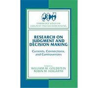 Research on Judgment and Decision Making, Cambridge Series on Judgment and Decision Making