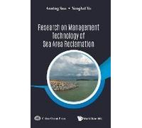 Research On Management Technology Of Sea Area Reclamation