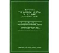 Research on Mental Illness and Addictive Disorders by American Psychiatric Association