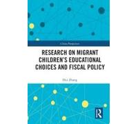 Research On Migrant Children's Educational Choices And Fiscal Policy