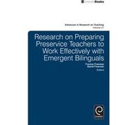 Research on Preparing Preservice Teachers to Work Effectively with Emergent Bilinguals Research on Preparing Preservice Teachers to Work Effectively with Emergent Bilinguals (Auteur)