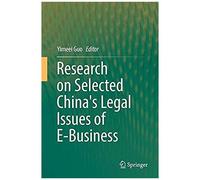 Research On Selected China's Legal Issues Of E-Business