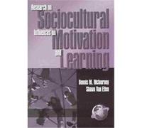 Research on Sociocultural Influences on Motivation and Learning, Research on Sociocultural Influences on Motivation and Learning Series, volUme 1