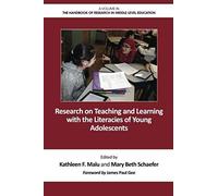 Research On Teaching And Learning With The Literacies Of Young Adolescents