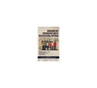 Research On Technology Use In Multicultural Settings (Hc)