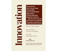 Research on the Current State of Scientific and Technological Innovation in Belt and Road Related Countries: -The Sixteen Central and Eastern European Countries and Greece