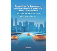 Research on the Development Status and Economic Benefits of Smart Transportation