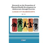 Research on the Promotion of Physical Health Development in Adolescents through Exercise