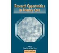 Research Opportunities in Primary Care Cathryn Thomas, Yvonne Carter (Auteur)