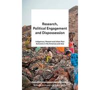 Research, Political Engagement And Dispossession