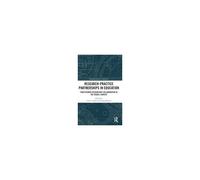 Research-Practice Partnerships In Education