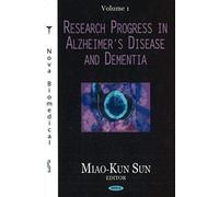 Research Progress In Alzheimer's Disease & Dementia