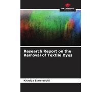 Research Report on the Removal of Textile Dyes
