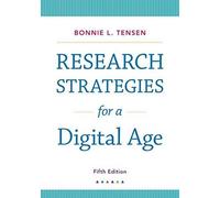 Research Strategies For A Digital Age With 2019 Apa Updates