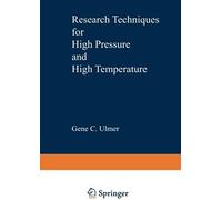 Research Techniques For High Pressure And High Temperature