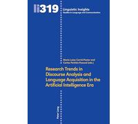 Research Trends in Discourse Analysis and Language Acquisition in the Artificial Intelligence Era: Research Trends in the AI Era