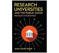 Research Universities And The Public Good