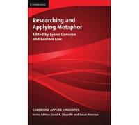 Researching and Applying Metaphor, Cambridge Applied Linguistics Series Graham Low, Lon Lameron, Lynne Cameron (Auteur)