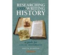 Researching and Writing History: A Guide for Local Historians - [Version Originale] Inconnu (Auteur)