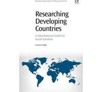 Researching Developing Countries by Forrest Daniel Wright Forrest Daniel Wright (Auteur)