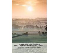 Researching Education For Social Justice In Multilingual Settings