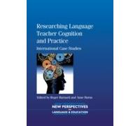 Researching Language Teacher Cognition And Practice