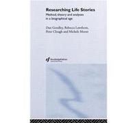 Researching Life Stories by Peter Clough Goodley, Dan, Lawthom, Rebecca, Moore, Michele (Auteur)