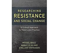 Researching Resistance And Social Change