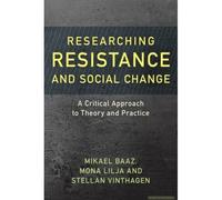 Researching Resistance And Social Change
