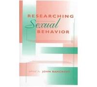 Researching Sexual Behavior, Kinsey Institute Series Gender, and Reproduction Kinsey Institute for Research in Sex (Auteur)
