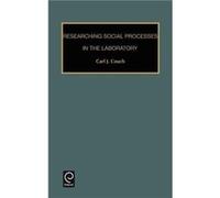 Researching Social Processes In The Laboratory