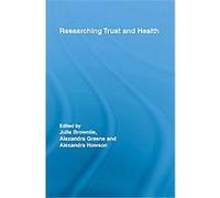 Researching Trust and Health, Routledge Studies in Health and Social Welfare, 1 Alexandra Howson (Auteur)
