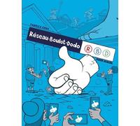 Réseau boulot dodo - tome 01